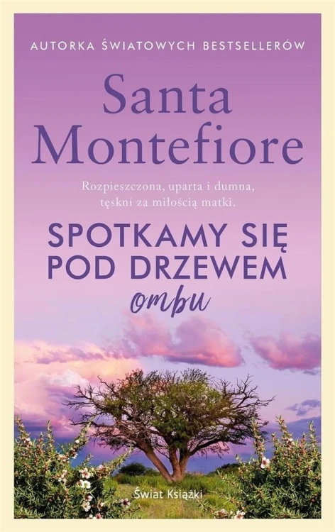 Spotkamy się pod drzewem ombu, Santa Montefiore
