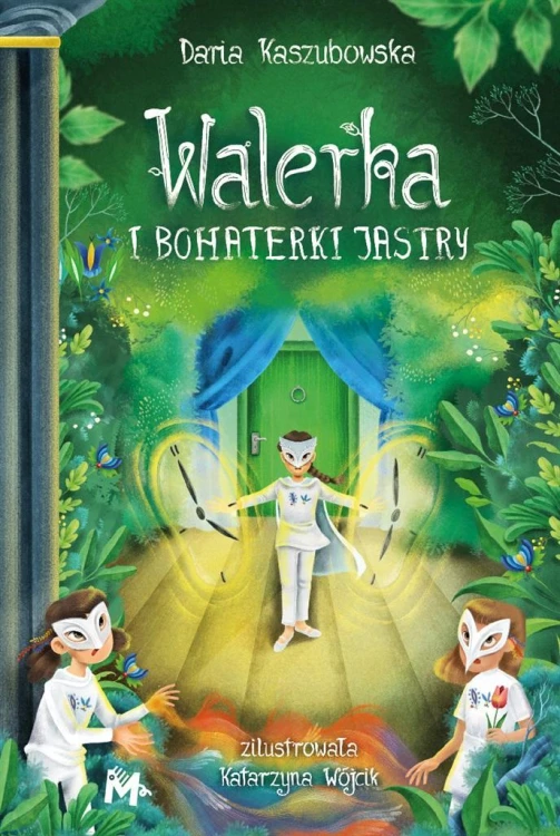 Walerka i bohaterki Jastry, Daria Kaszubowska