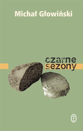 Czarne sezony, Michał Głowiński