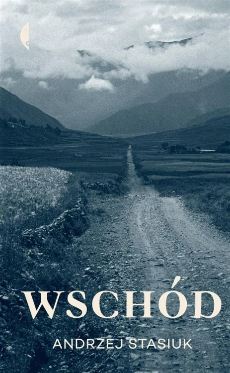 Wschód, Andrzej Stasiuk