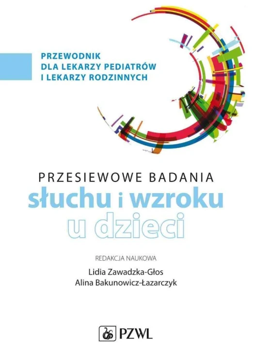 Badania przesiewowe narządu słuchu i wzroku u dzie