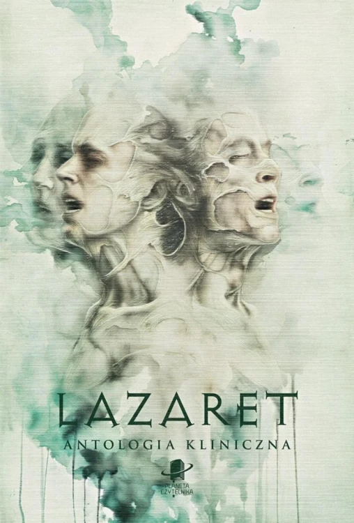 Lazaret. Antologia kliniczna TW, praca zbiorowa
