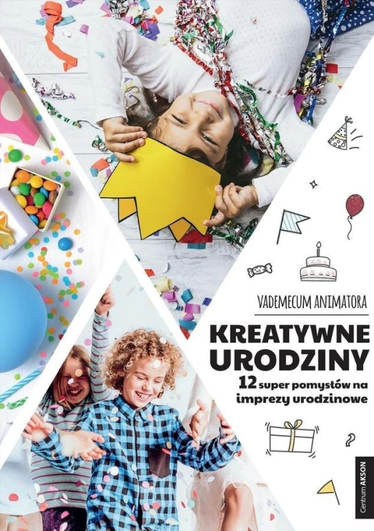 Kreatywne urodziny Vademecum Animatora