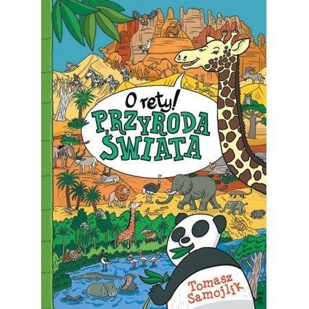O rety! Przyroda świata, Tomasz Samojlik