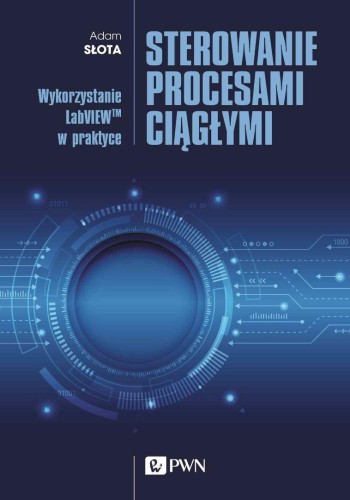Sterowanie procesami ciągłymi, Adam Słota