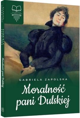 Moralność pani Dulskiej TW SBM, Gabriela Zapolska