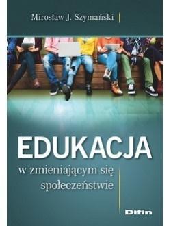 Edukacja w zmieniającym się społeczeństwie