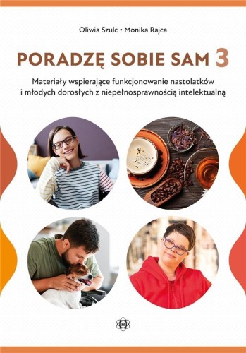 Poradzę sobie sam 3, Oliwia Szulc, Monika Rajca