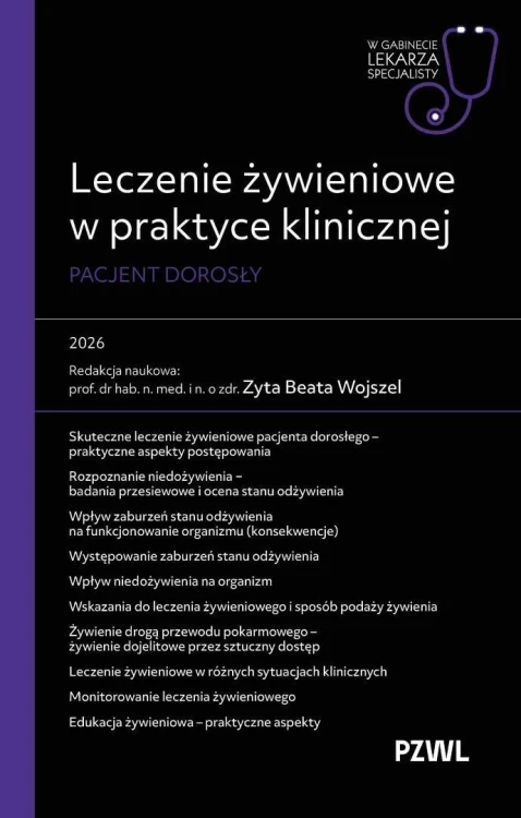 Leczenie żywieniowe w praktyce klinicznej