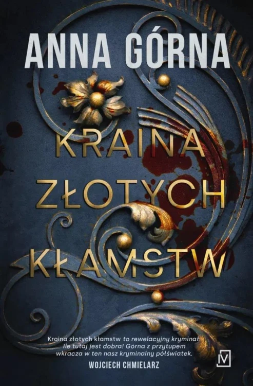 Kraina złotych kłamstw, Anna Górna