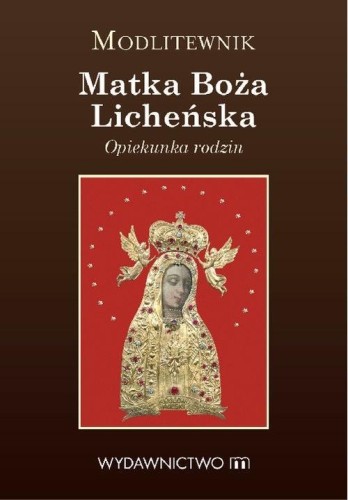 Modlitewnik Matka Boża Licheńska, Tomasz Ponikło