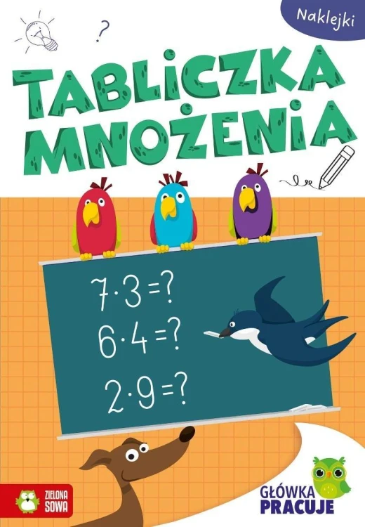 Główka pracuje. Tabliczka mnożenia, praca zbiorowa
