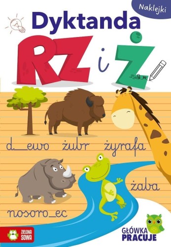 Główka pracuje. Dyktanda RZ i Ż, praca zbiorowa