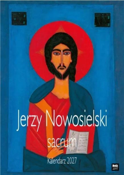 Kalendarz 2027 - Jerzy Nowosielski Sacrum A3