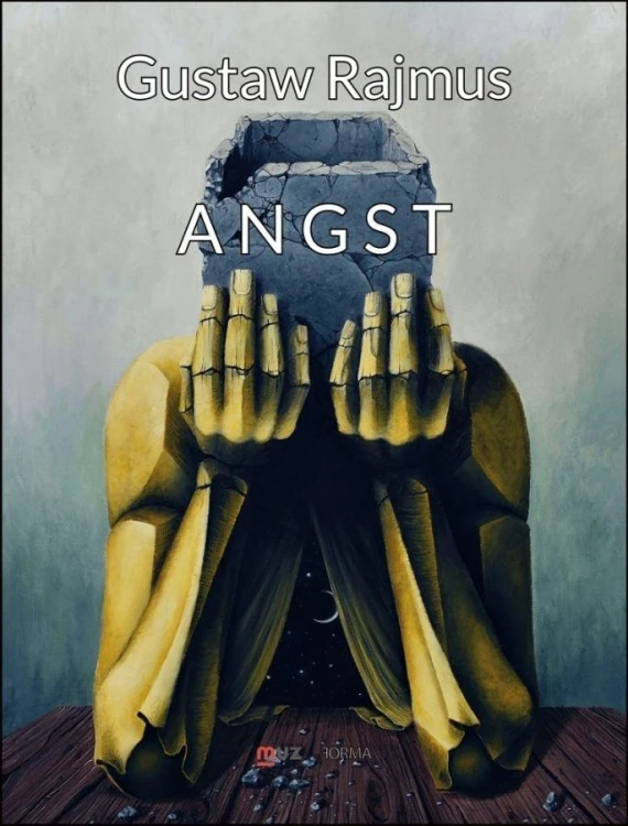 Angst, Gustaw Rajmus