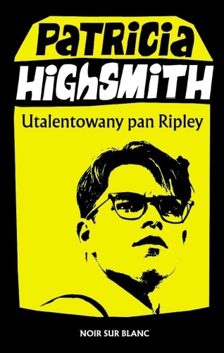 Tom Ripley T.1 Utalentowany pan Ripley