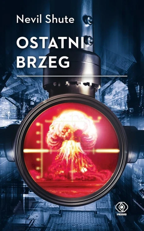 Ostatni brzeg, Nevil Shute