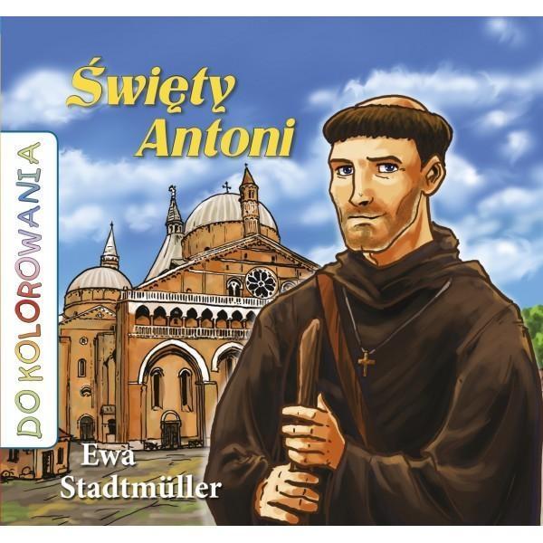 Do kolorowania - Święty Antoni, Ewa Stadtmuller