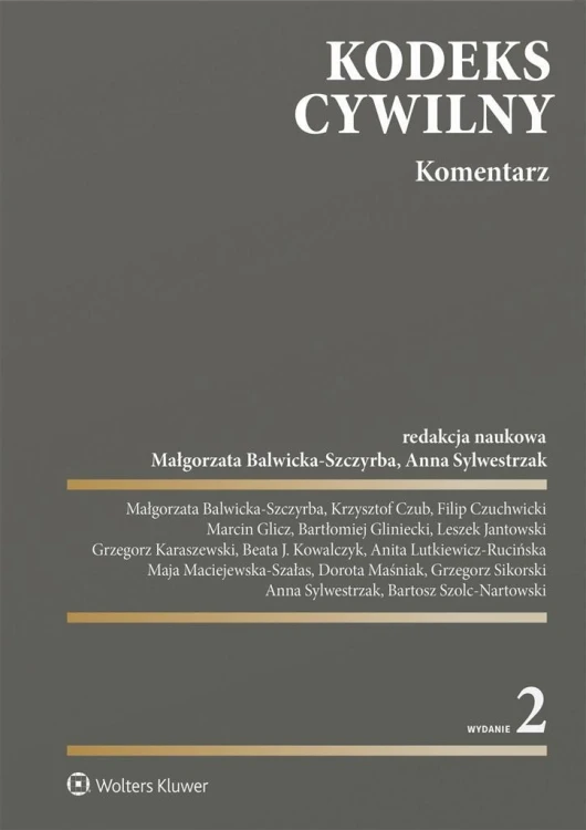 Kodeks cywilny. Komentarz w.2, praca zbiorowa
