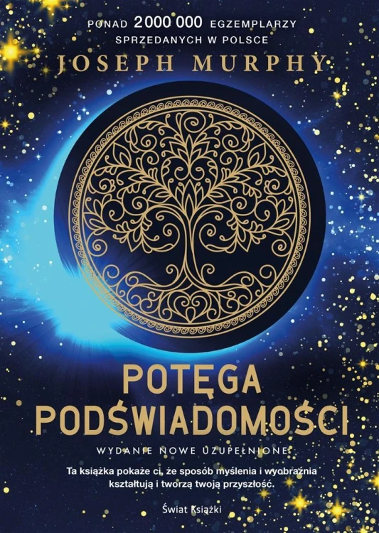 Potęga podświadomości BR, Joseph Murphy
