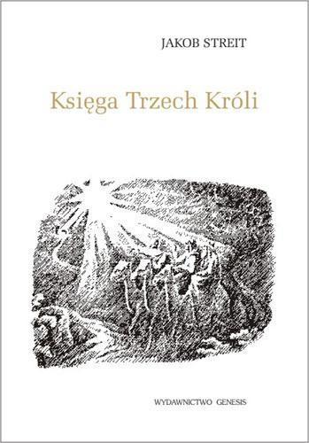 Księga Trzech Króli, Jakob Streit