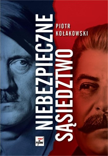 Niebezpieczne sąsiedztwo. Rzesza Niemiecka i...