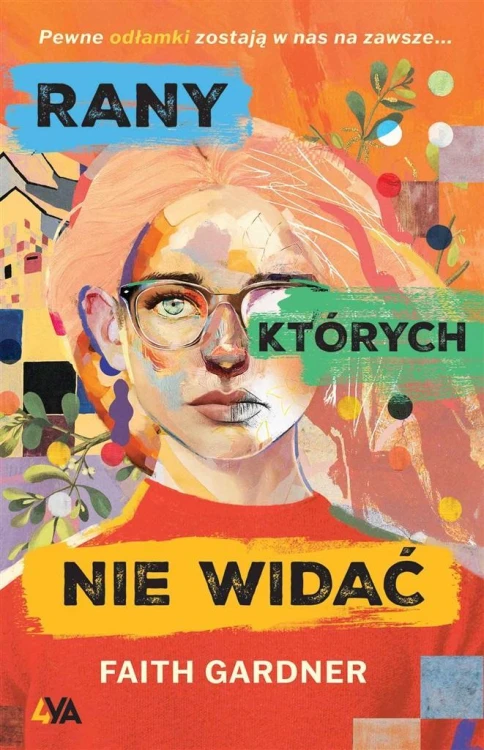 Rany, których nie widać, Faith Gardner