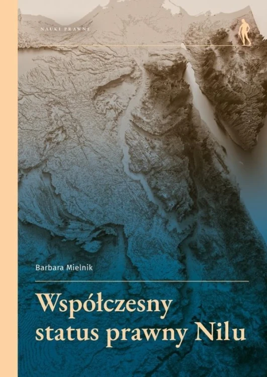 Współczesny status prawny Nilu, Barbara Mielnik