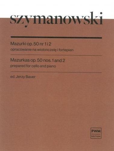 Mazurki op. 50 nr 1 i 2, Karol Szymanowski