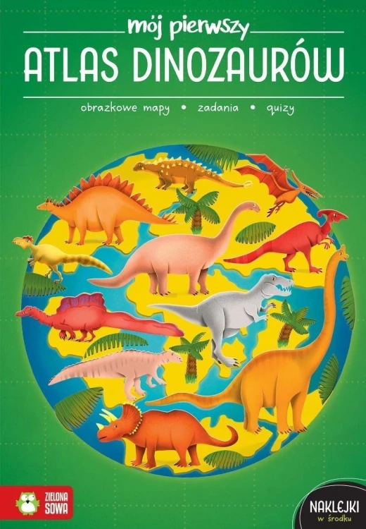 Mój pierwszy atlas dinozaurów, Ewelina Garbula