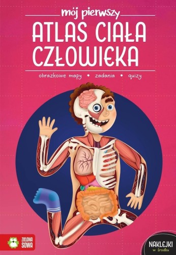 Mój pierwszy atlas ciała człowieka