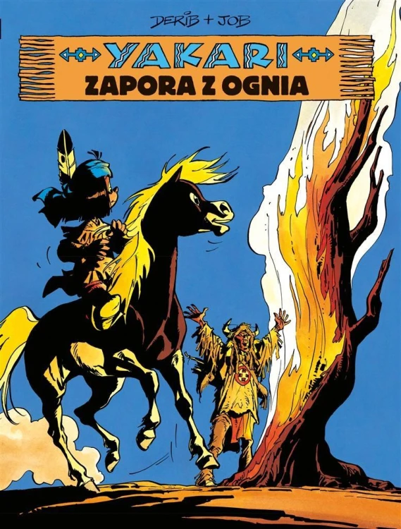 Yakari T.19 Zapora z ognia, Job