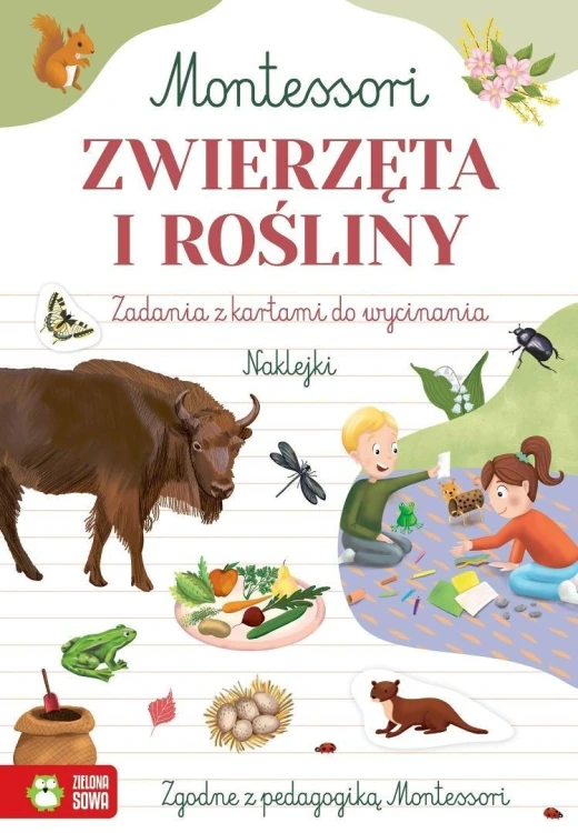 Zeszyt Montessori. Zwierzęta i rośliny