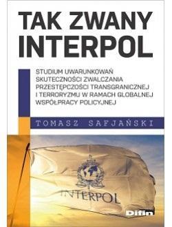 Tak zwany Interpol, Tomasz Safjański