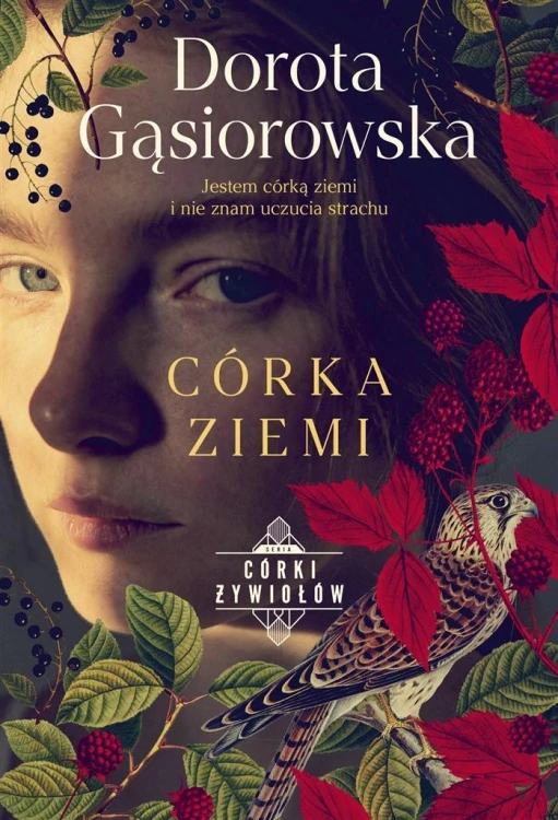 Córka ziemi, Dorota Gąsiorowska