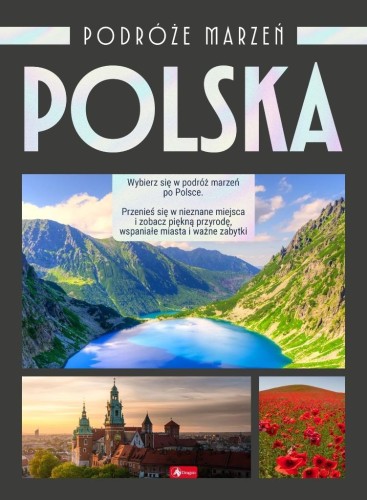 Podróże marzeń. Polska, praca zbiorowa