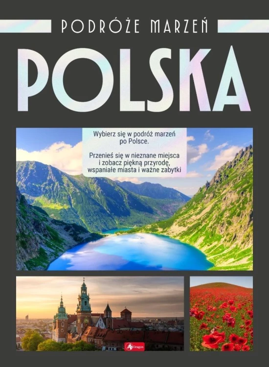 Podróże marzeń. Polska, praca zbiorowa