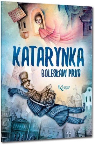 Katarynka kolor BR GREG, Bolesław Prus