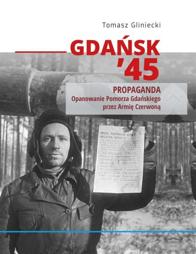 Gdańsk '45. Działania zbrojne, Tomasz Gliniecki