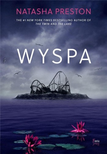 Wyspa, Natasha Preston