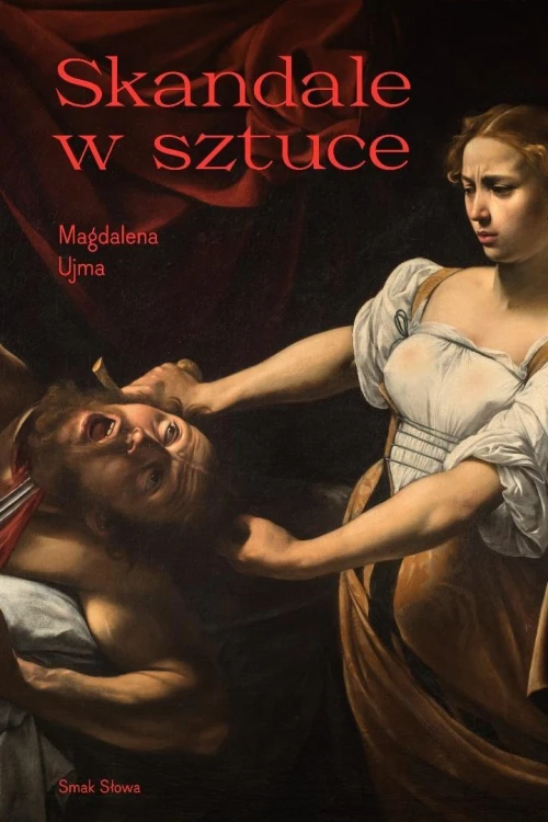 Skandale w sztuce, Magdalena Ujma