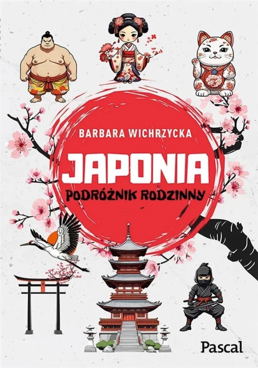 Japonia. Podróżnik rodzinny, Barbara Wichrzycka