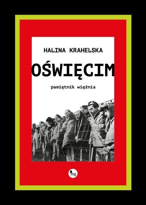 Oświęcim. Pamiętnik więźnia, Halina Krahelska