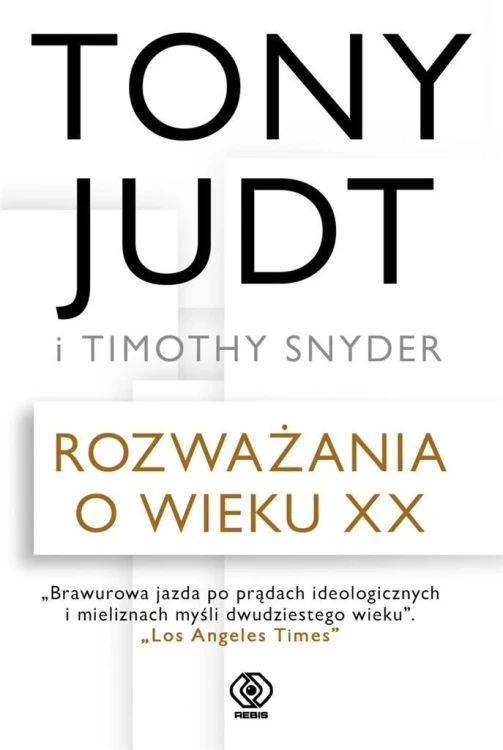 Rozważania o wieku XX, Tony Judt