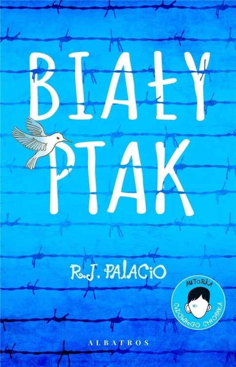 Biały ptak. Cudowny chłopak, R.J. Palacio