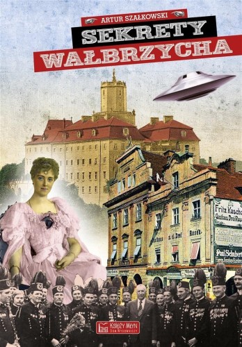 Sekrety Wałbrzycha, Artur Szałkowski