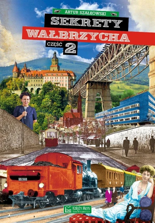 Sekrety Wałbrzycha cz.2, Artur Szałkowski