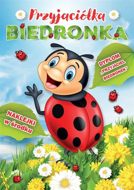 Przyjaciółka biedronka, praca zbiorowa