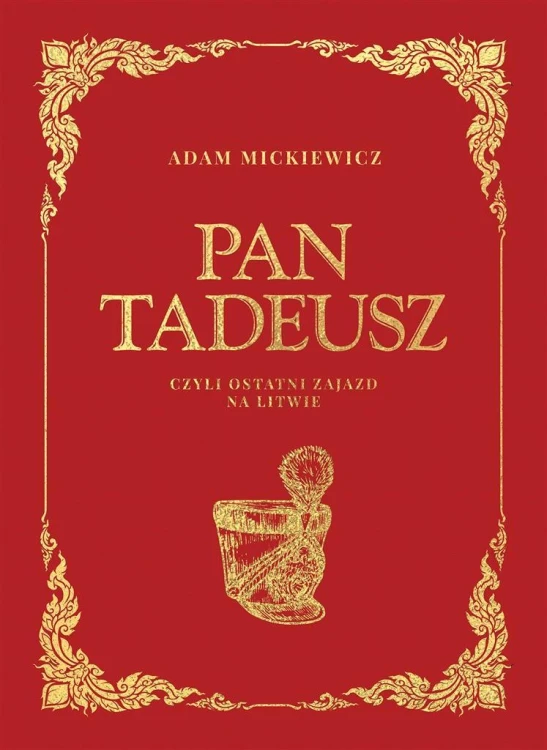 Pan Tadeusz, Adam Mickiewicz