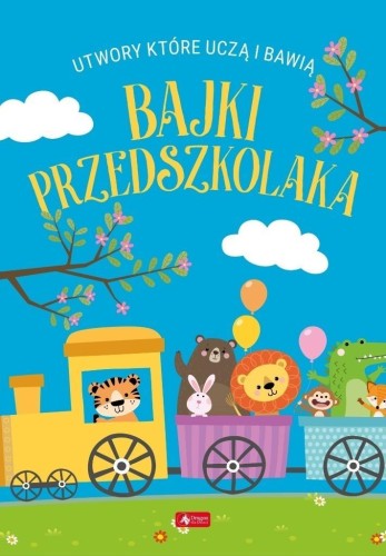 Bajki przedszkolaka, praca zbiorowa